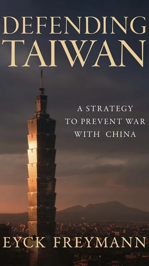 Cover of "Defending Taiwan" featuring a tall building, with sunset lighting and mountainous background. Author: Eyck Freymann.