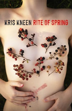 book cover: Rite of Spring - a torso with scars and flowers strategically placed